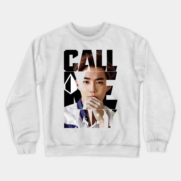 EXO Suho Call Me Baby Typography Crewneck Sweatshirt by iKPOPSTORE